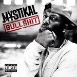 Mystikal-Bullshit-Download-Hulkshare-MEdiafire-Zippy-Beast.jpg