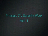 Princess C Sorority week part 2.gif