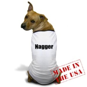 Nagger Dog