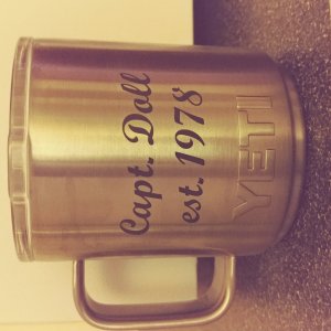 My Boyfriend had a Yeti cup engraved with my name and a feather on the back for Valentines Day. (He shortened it to Capt. so it would fit. I love how 