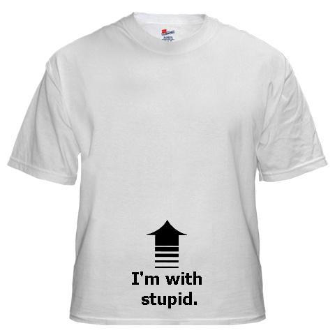 I'm with stupid