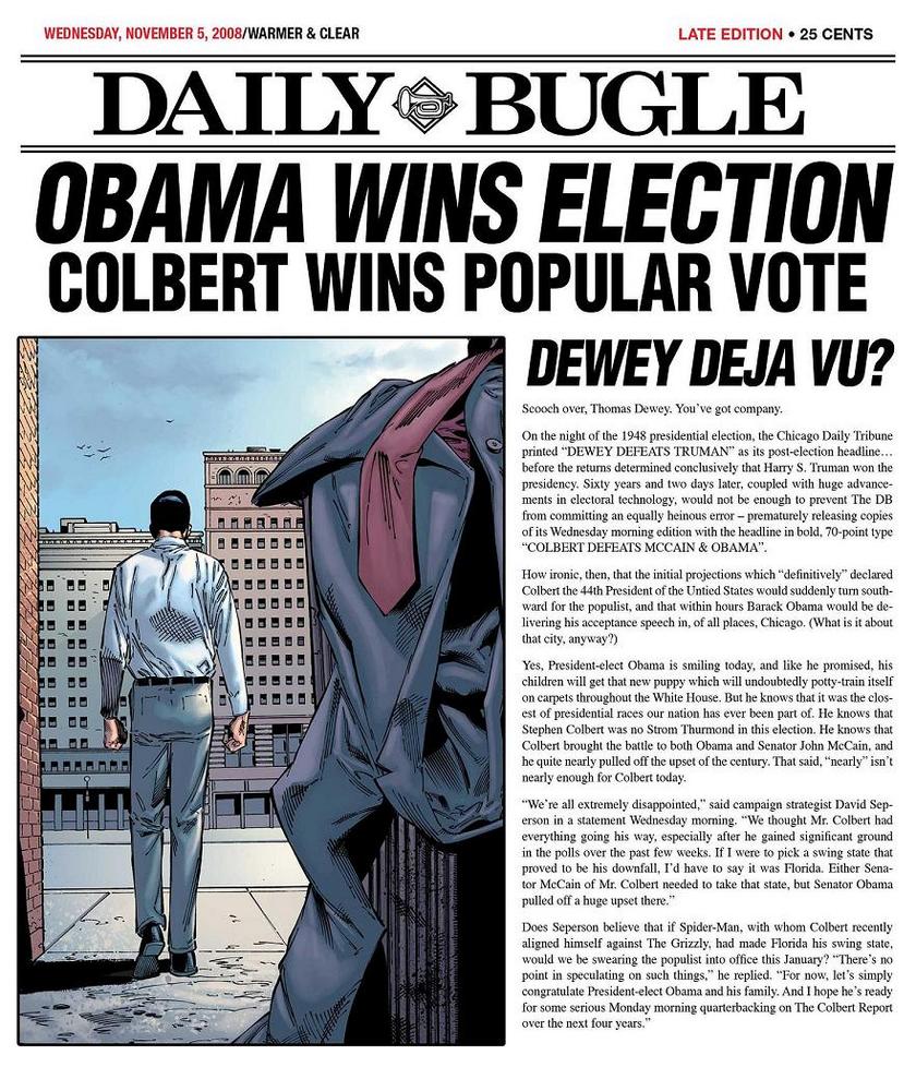 Obama Wins Election
Colbert Wins Popular Vote