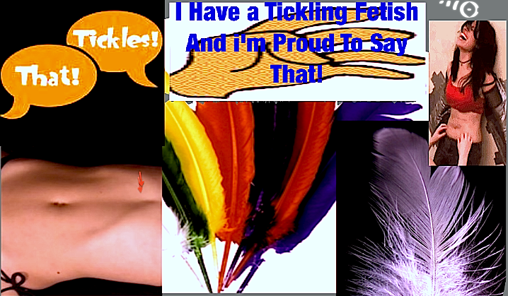 Tickling picture collage i made a couple years ago!  
I'm still proud to have a Tickle Fetish!  Are you proud of it?