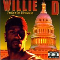 Willie_D_I%27m_Goin%27_Out_Lika_Soldier.jpg