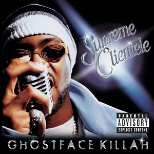 GhostfaceKillahSupremeClientele.jpg